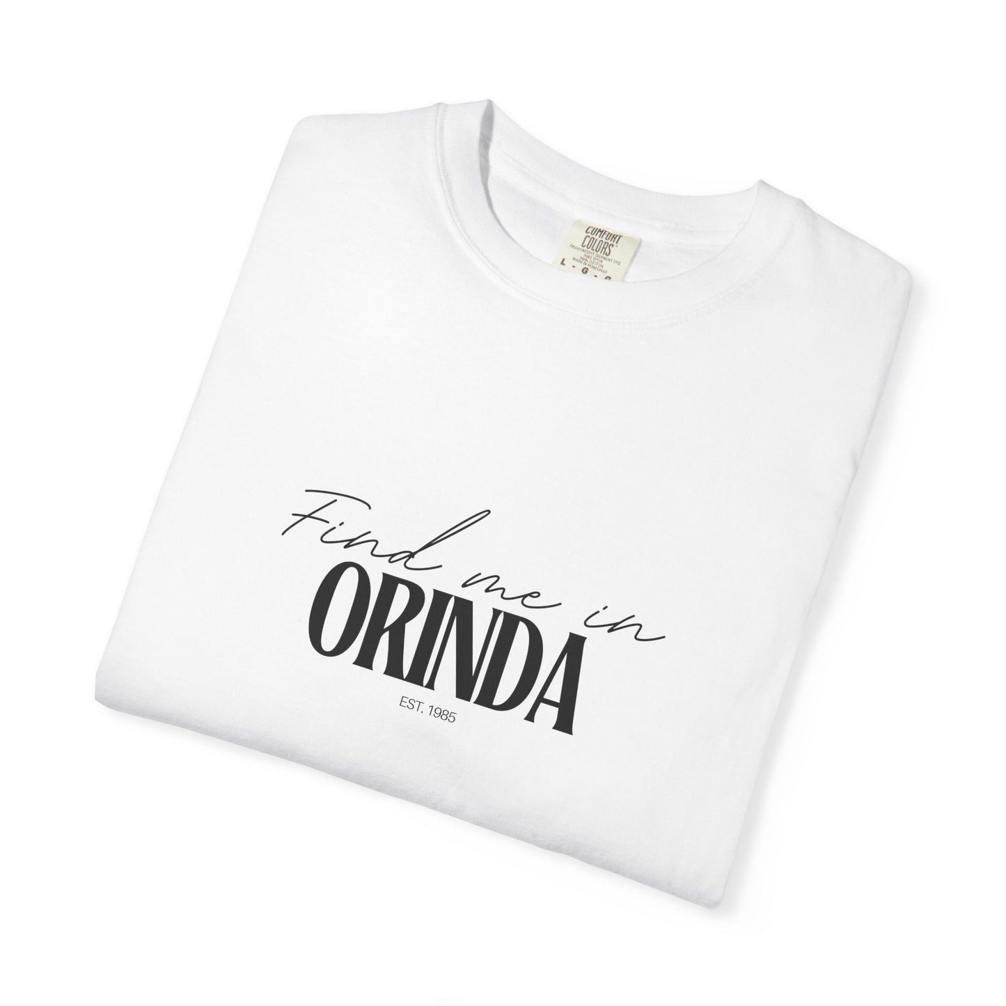 Orinda Vibes Unisex Garment-Dyed T-Shirt, Casual Wear, Gifts for Locals, Trendy Summer Essential, Comfortable Everyday Tee