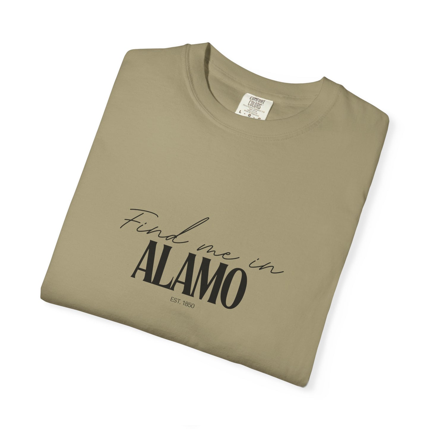Alamo Vibes Unisex Garment-Dyed T-Shirt, Casual Wear, Gifts for Locals, Trendy Summer Essential, Comfortable Everyday Tee