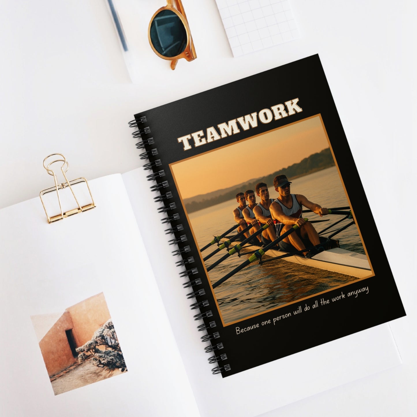Spiral Notebook Teamwork - "Because one person will do all the work anyway"