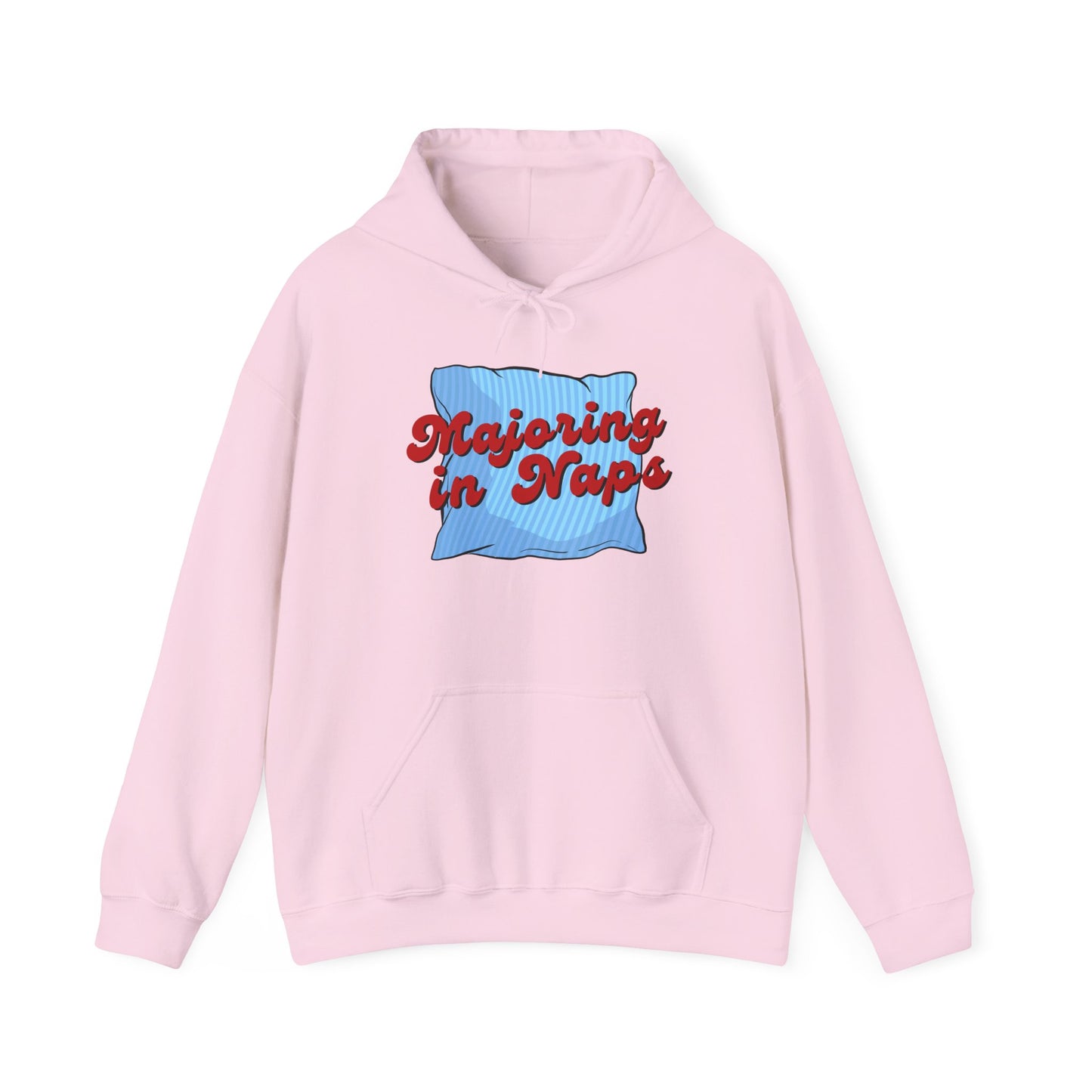 Unisex Hoodie - Majoring in Naps - Cozy, Fun Gift for Nap Lovers, Perfect for Lounging, Lazy Days, Birthdays & Holidays