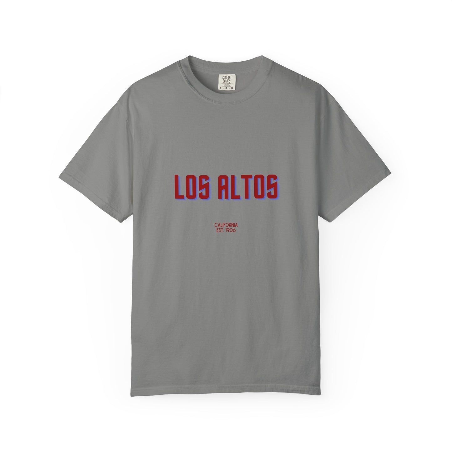 Los Altos Garment-Dyed Unisex T-Shirt, Casual Tee, Vintage Style Shirt, Everyday Wear, Birthday Gift, Unique Apparel