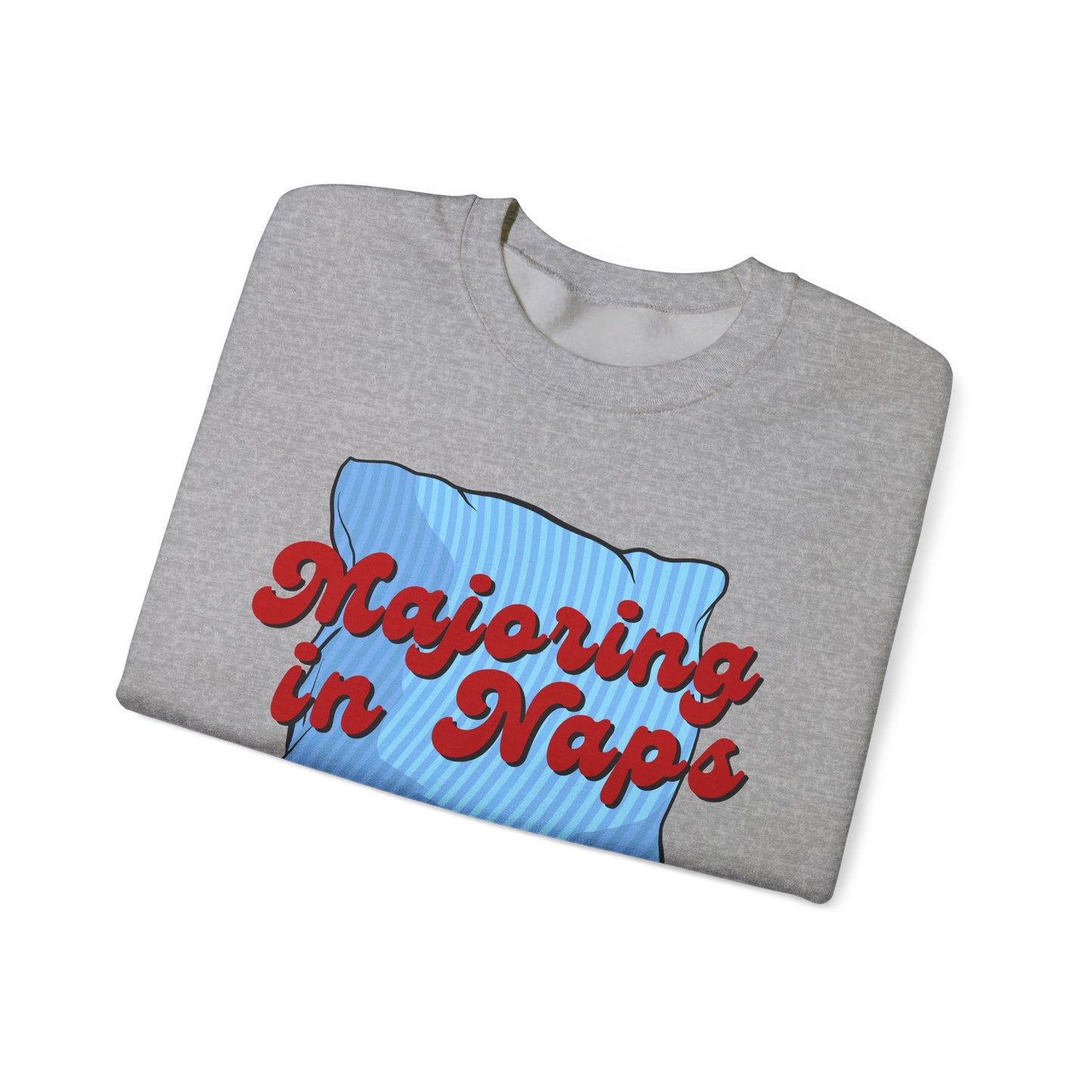 Nap Lover Sweatshirt | Major in Naps Crewneck | Unisex Gift for Nap Lovers | Comfy Apparel for Relaxation | Perfect for Holidays