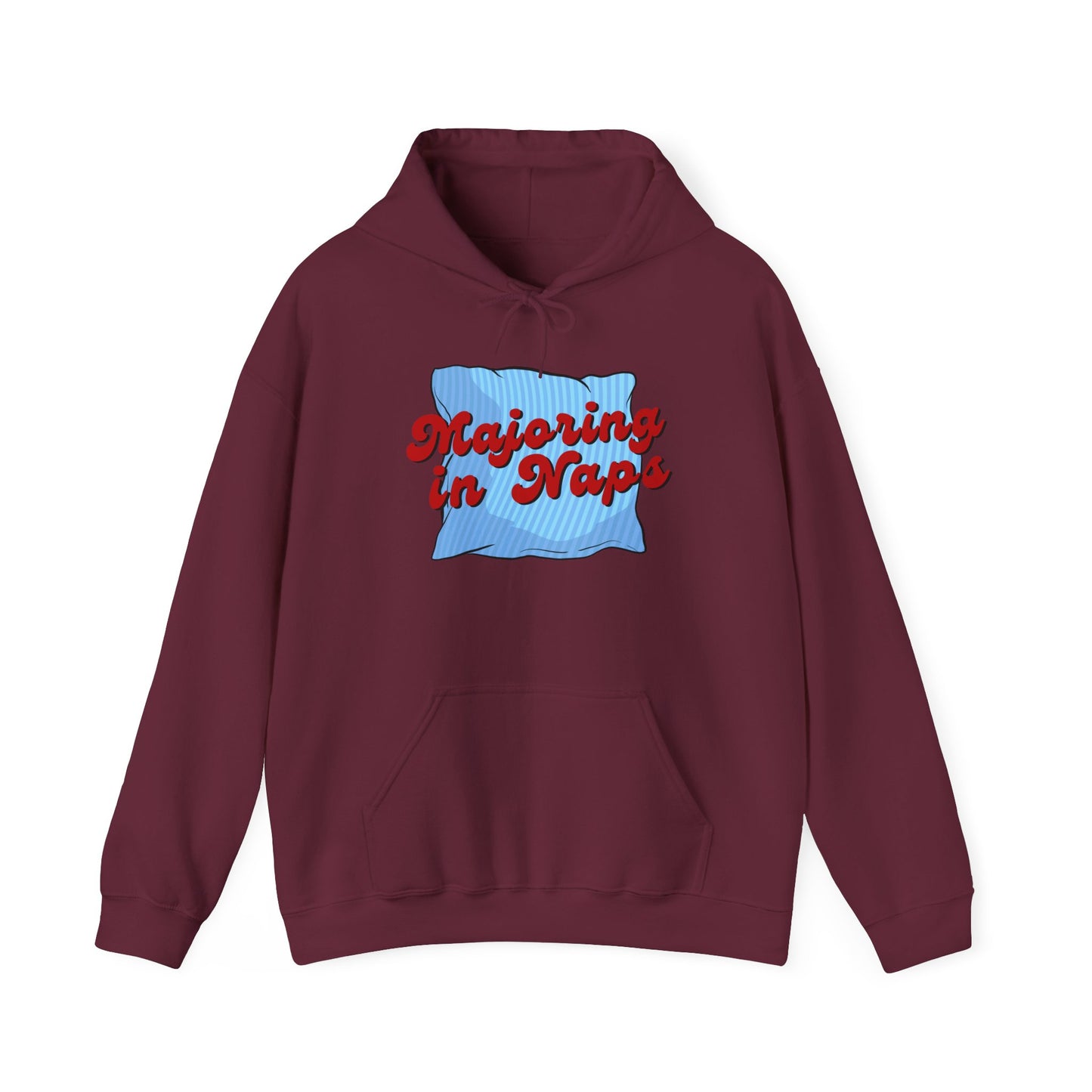 Unisex Hoodie - Majoring in Naps - Cozy, Fun Gift for Nap Lovers, Perfect for Lounging, Lazy Days, Birthdays & Holidays