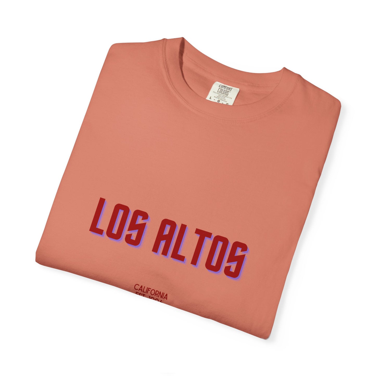 Los Altos Garment-Dyed Unisex T-Shirt, Casual Tee, Vintage Style Shirt, Everyday Wear, Birthday Gift, Unique Apparel