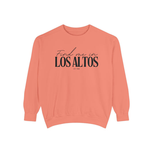 Los Altos Cozy Sweatshirt, Unisex Garment-Dyed Crew, Casual Wear, Gift for Friends, Fall Fashion, Lounge Style