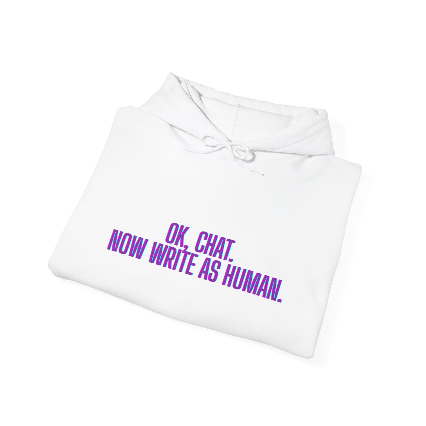 Chat Human Mode - Humorous Unisex Hoodie - Perfect for Programmers, Writers, and Chatbot Enthusiasts, Geek Fashion, Gift for Holidays