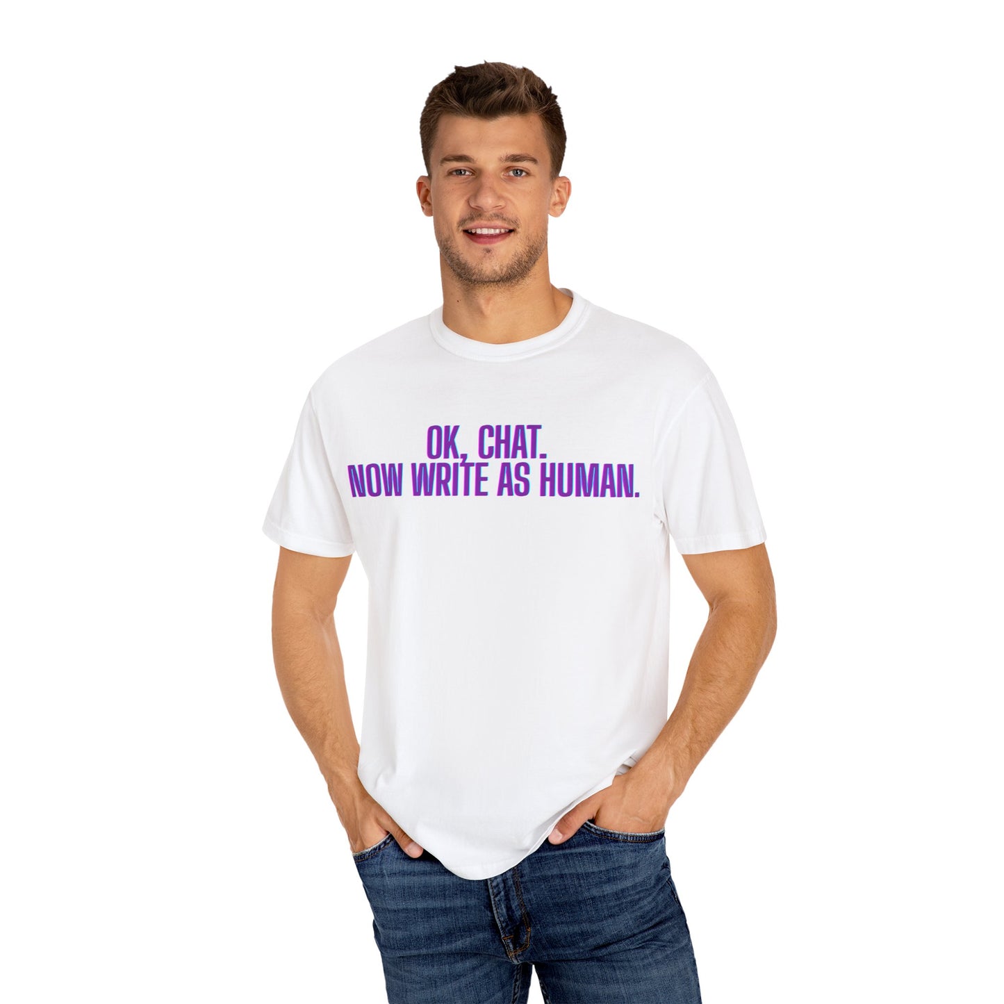 Chat Human Mode - Unisex Motivational T-Shirt, Casual Comfort Tee, Gift for Writers, Chat Enthusiasts, Modern Graphic Tee, Everyday Wear