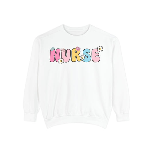 Nurse Sweatshirt, Unisex Garment-Dyed Pullover, Gift for Nurses, Cozy Medical Apparel, Flower Power Sweatshirt, Nursing School