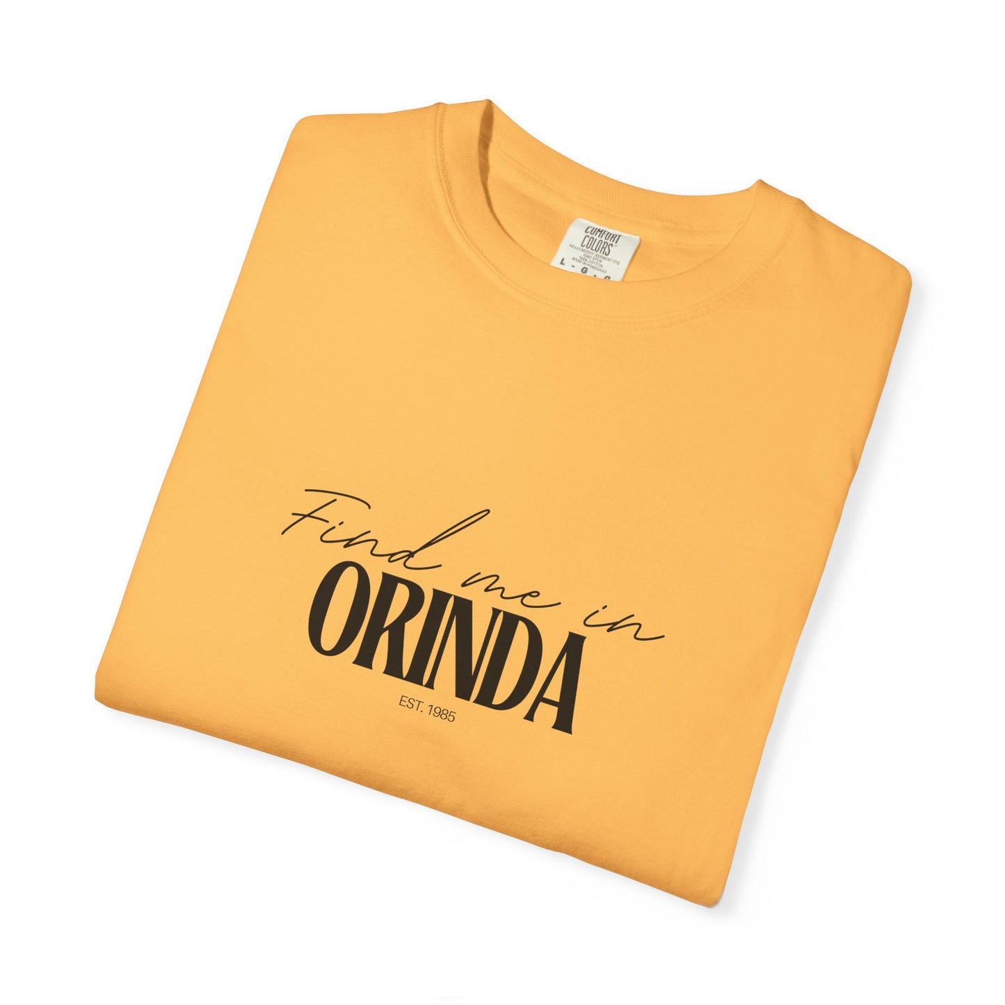 Orinda Vibes Unisex Garment-Dyed T-Shirt, Casual Wear, Gifts for Locals, Trendy Summer Essential, Comfortable Everyday Tee