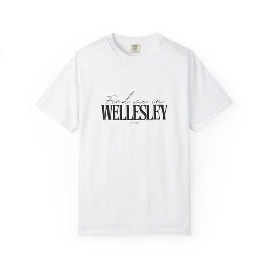 Wellesley Vibes Unisex Garment-Dyed T-Shirt, Casual Wear, Gifts for Locals, Trendy Summer Essential, Comfortable Everyday Tee