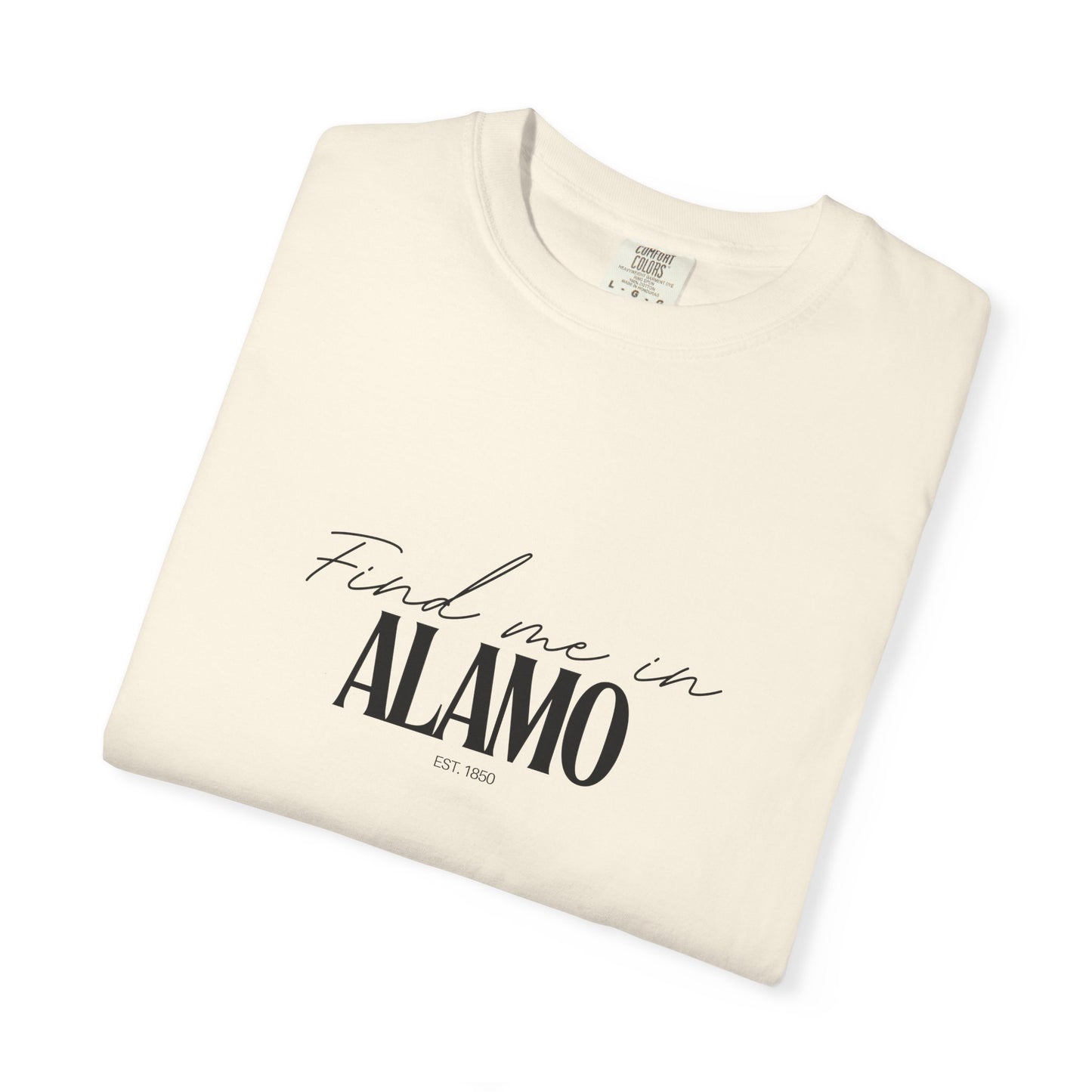 Alamo Vibes Unisex Garment-Dyed T-Shirt, Casual Wear, Gifts for Locals, Trendy Summer Essential, Comfortable Everyday Tee