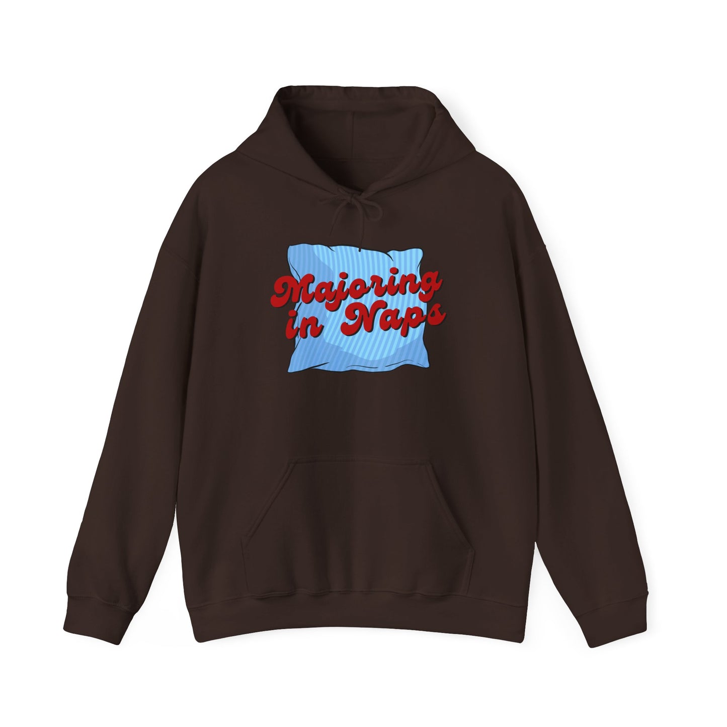 Unisex Hoodie - Majoring in Naps - Cozy, Fun Gift for Nap Lovers, Perfect for Lounging, Lazy Days, Birthdays & Holidays