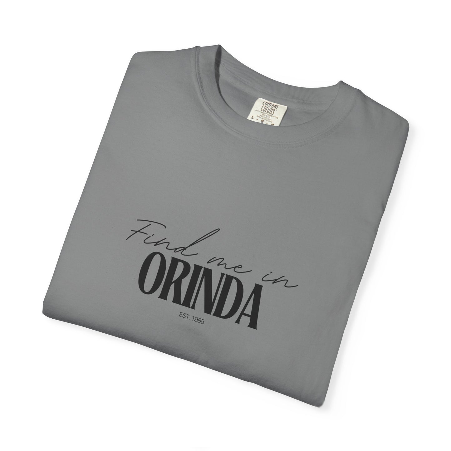 Orinda Vibes Unisex Garment-Dyed T-Shirt, Casual Wear, Gifts for Locals, Trendy Summer Essential, Comfortable Everyday Tee