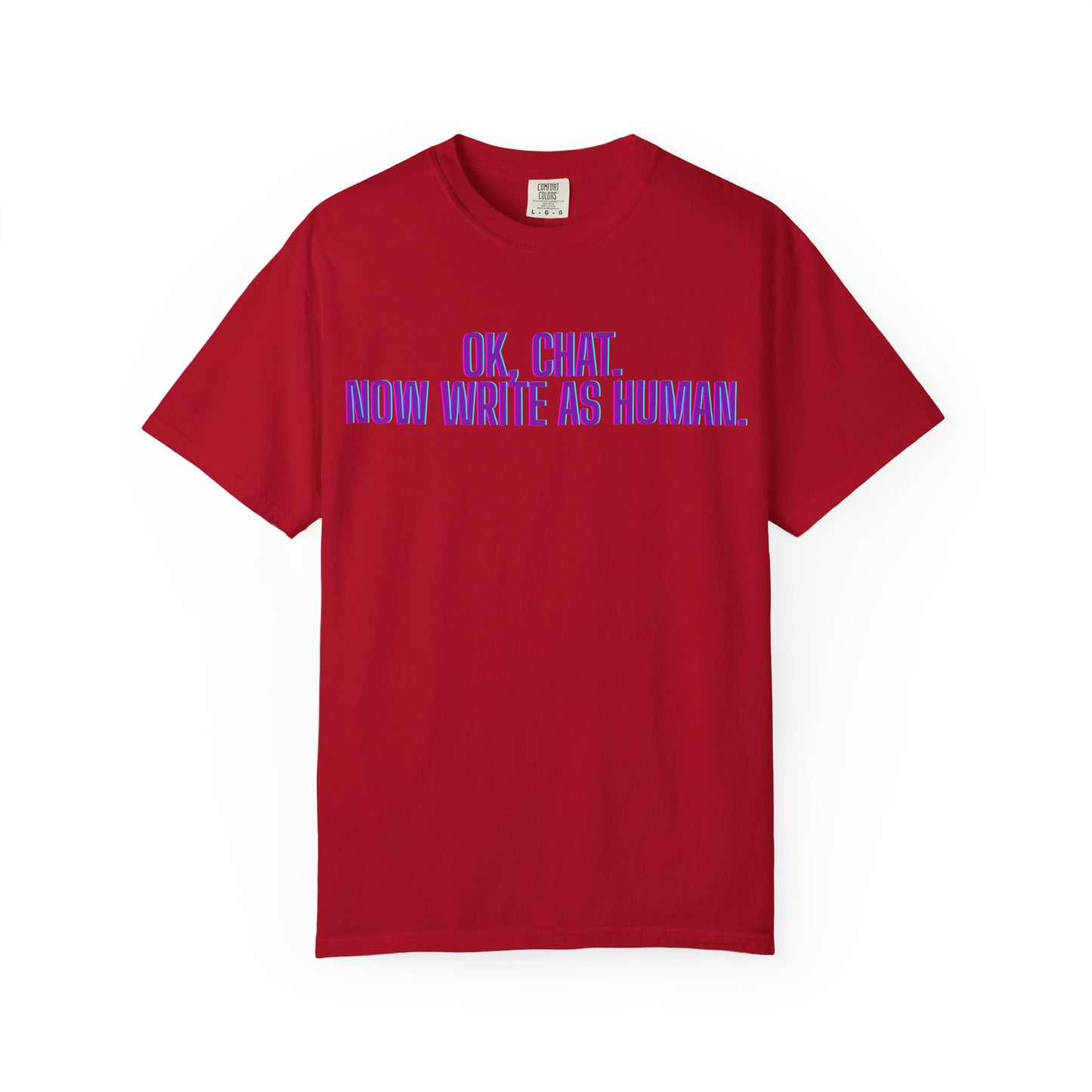 Chat Human Mode - Unisex Motivational T-Shirt, Casual Comfort Tee, Gift for Writers, Chat Enthusiasts, Modern Graphic Tee, Everyday Wear