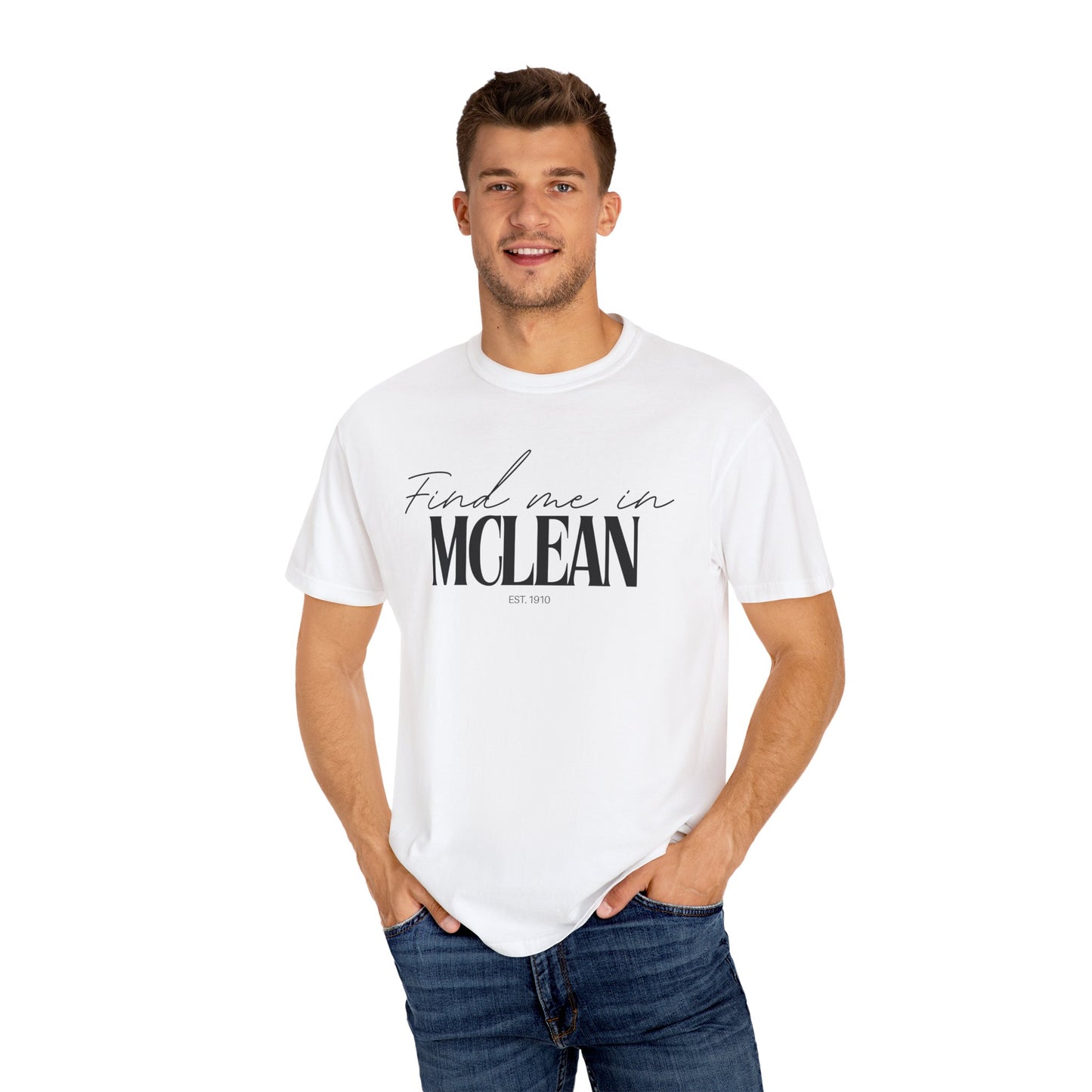 McLean Vibes Unisex Garment-Dyed T-Shirt, Casual Wear, Gifts for Locals, Trendy Summer Essential, Comfortable Everyday Tee