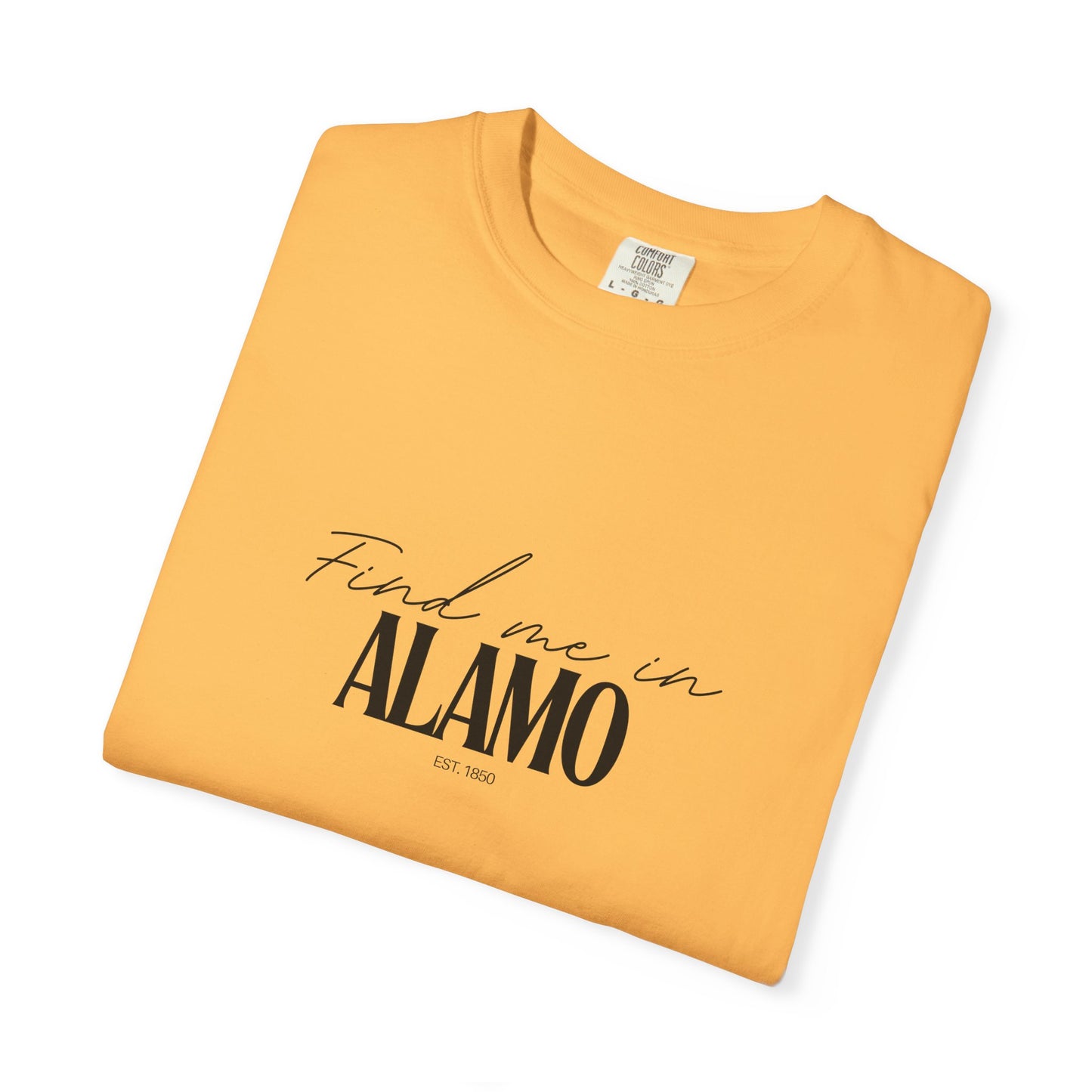 Alamo Vibes Unisex Garment-Dyed T-Shirt, Casual Wear, Gifts for Locals, Trendy Summer Essential, Comfortable Everyday Tee