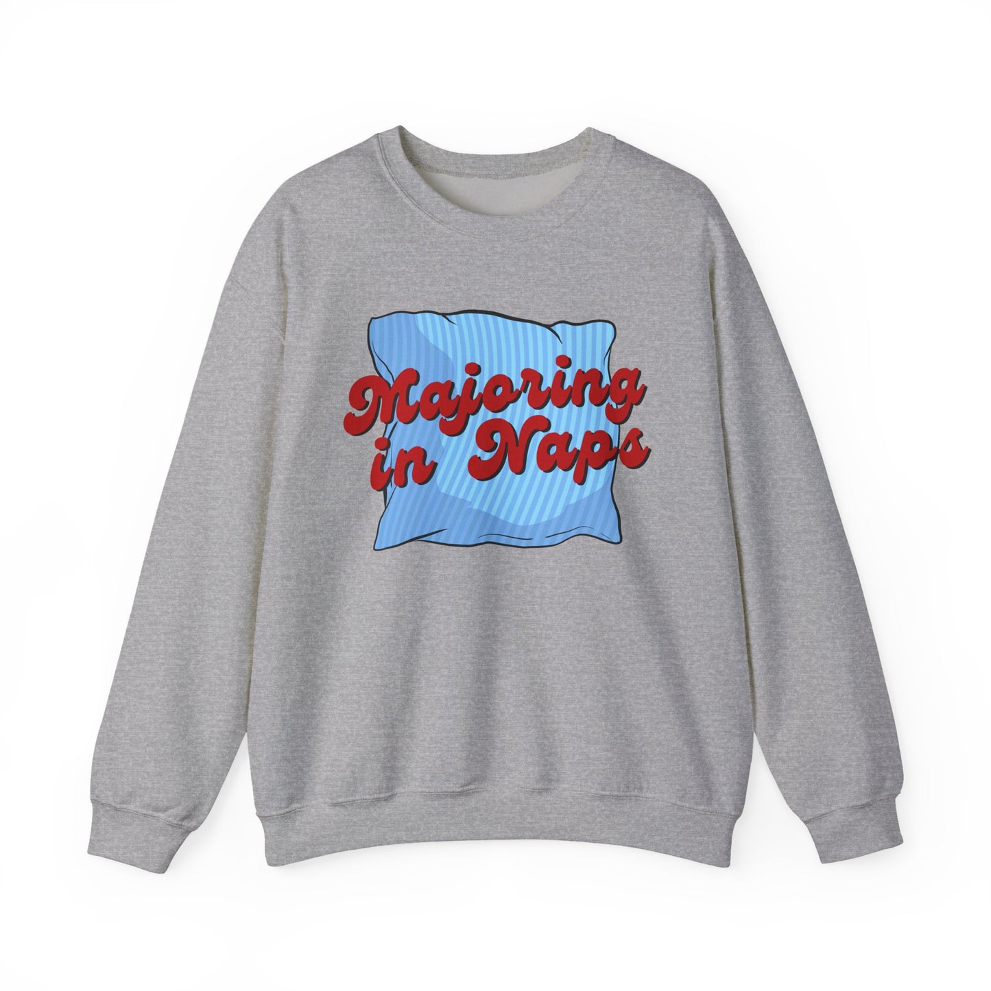 Nap Lover Sweatshirt | Major in Naps Crewneck | Unisex Gift for Nap Lovers | Comfy Apparel for Relaxation | Perfect for Holidays