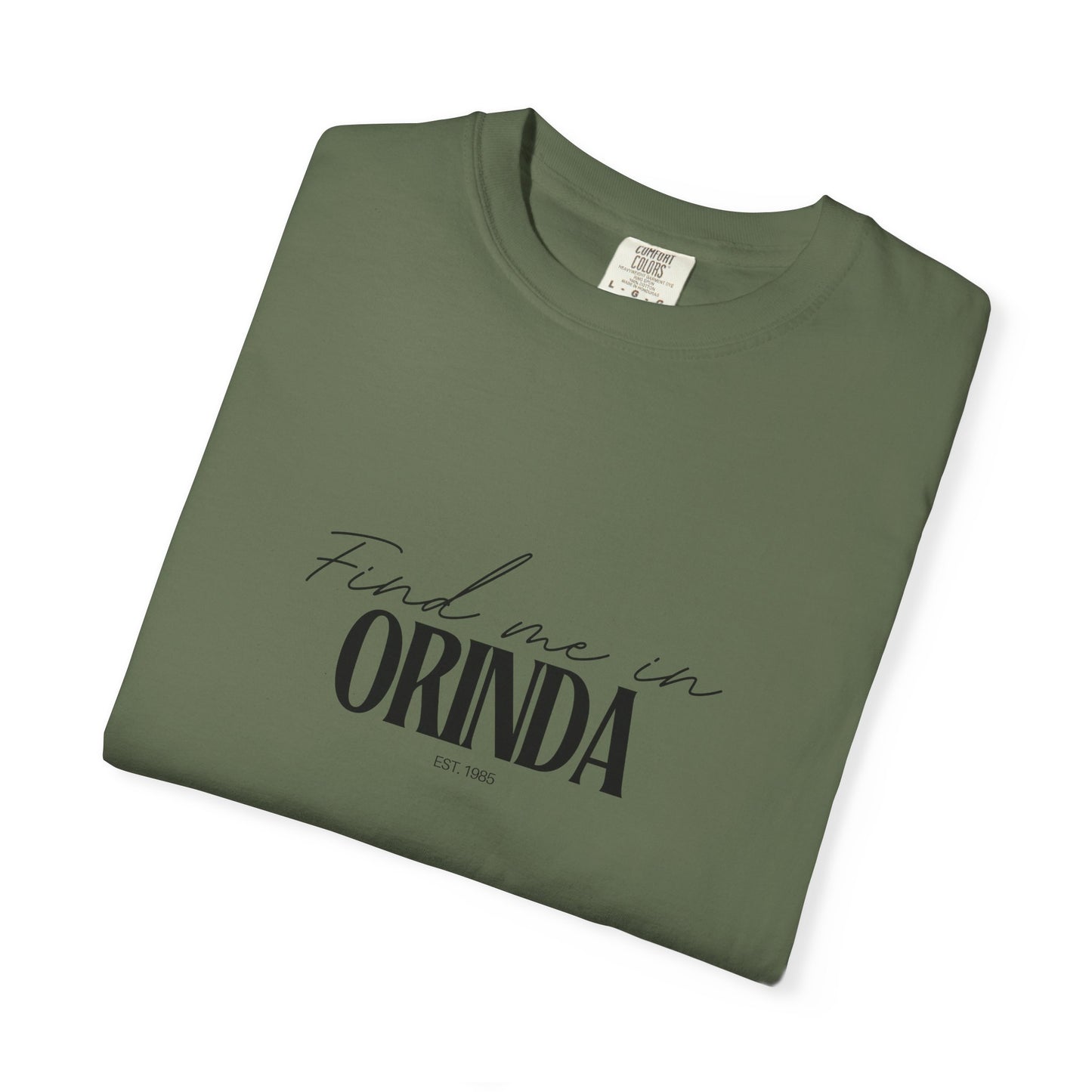 Orinda Vibes Unisex Garment-Dyed T-Shirt, Casual Wear, Gifts for Locals, Trendy Summer Essential, Comfortable Everyday Tee