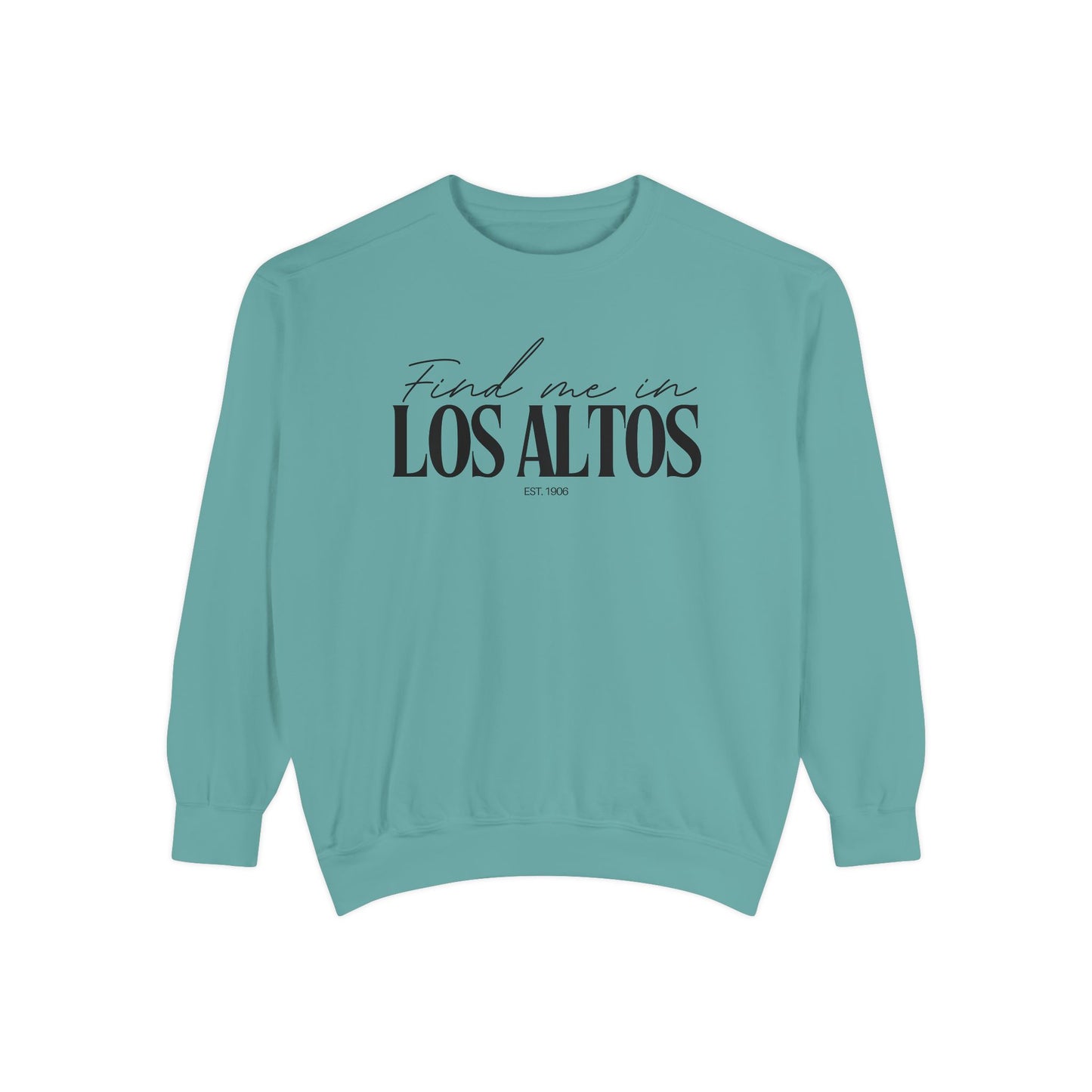 Los Altos Cozy Sweatshirt, Unisex Garment-Dyed Crew, Casual Wear, Gift for Friends, Fall Fashion, Lounge Style