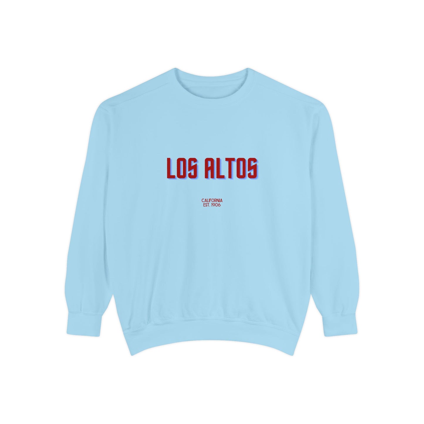 Los Altos Unisex Garment-Dyed Sweatshirt | Cozy Fashion, Perfect for Casual Outings, Gifts, Fall & Winter Style, Everyday Comfort