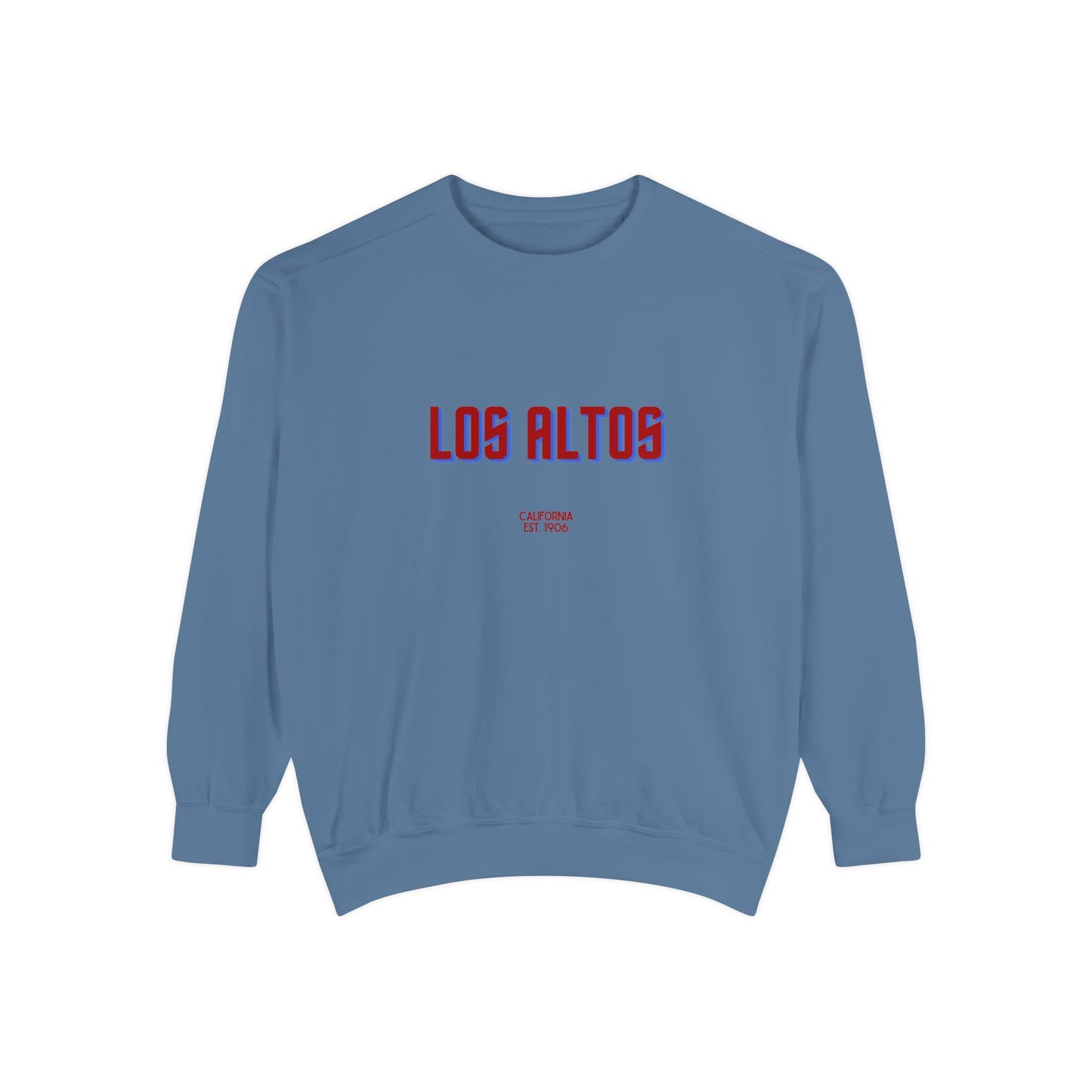 Los Altos Unisex Garment-Dyed Sweatshirt | Cozy Fashion, Perfect for Casual Outings, Gifts, Fall & Winter Style, Everyday Comfort