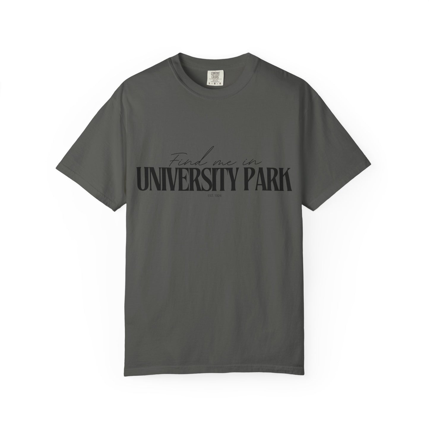 University Park Vibes Unisex Garment-Dyed T-Shirt, Casual Wear, Gifts for Locals, Trendy Summer Essential, Comfortable Everyday Tee
