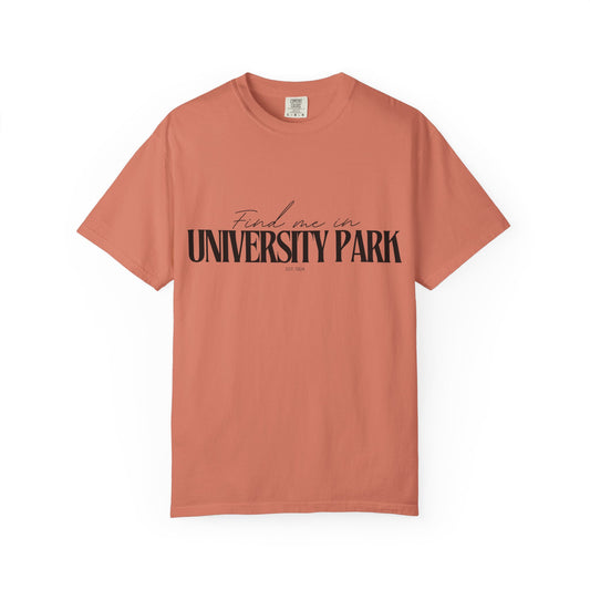University Park Vibes Unisex Garment-Dyed T-Shirt, Casual Wear, Gifts for Locals, Trendy Summer Essential, Comfortable Everyday Tee