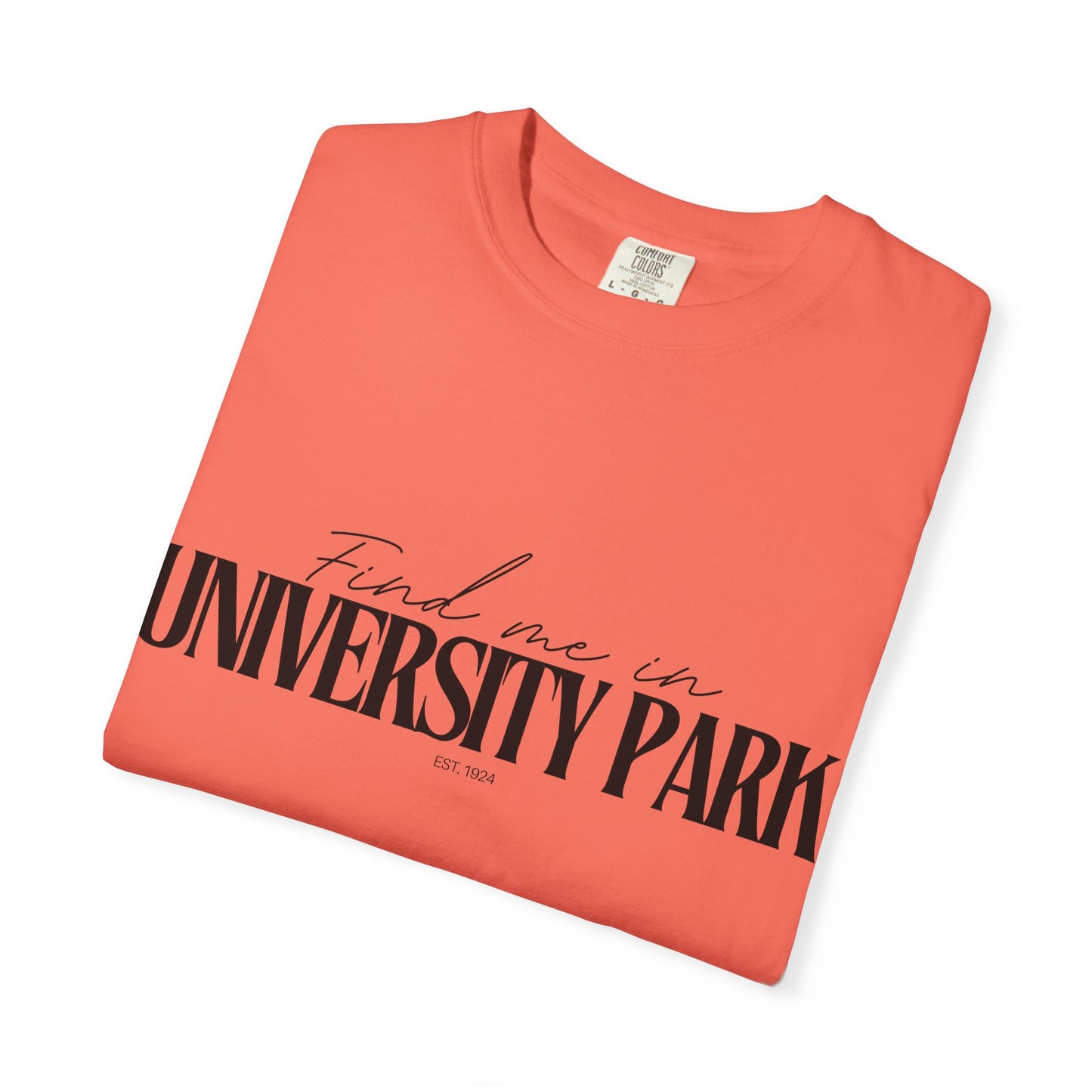 University Park Vibes Unisex Garment-Dyed T-Shirt, Casual Wear, Gifts for Locals, Trendy Summer Essential, Comfortable Everyday Tee