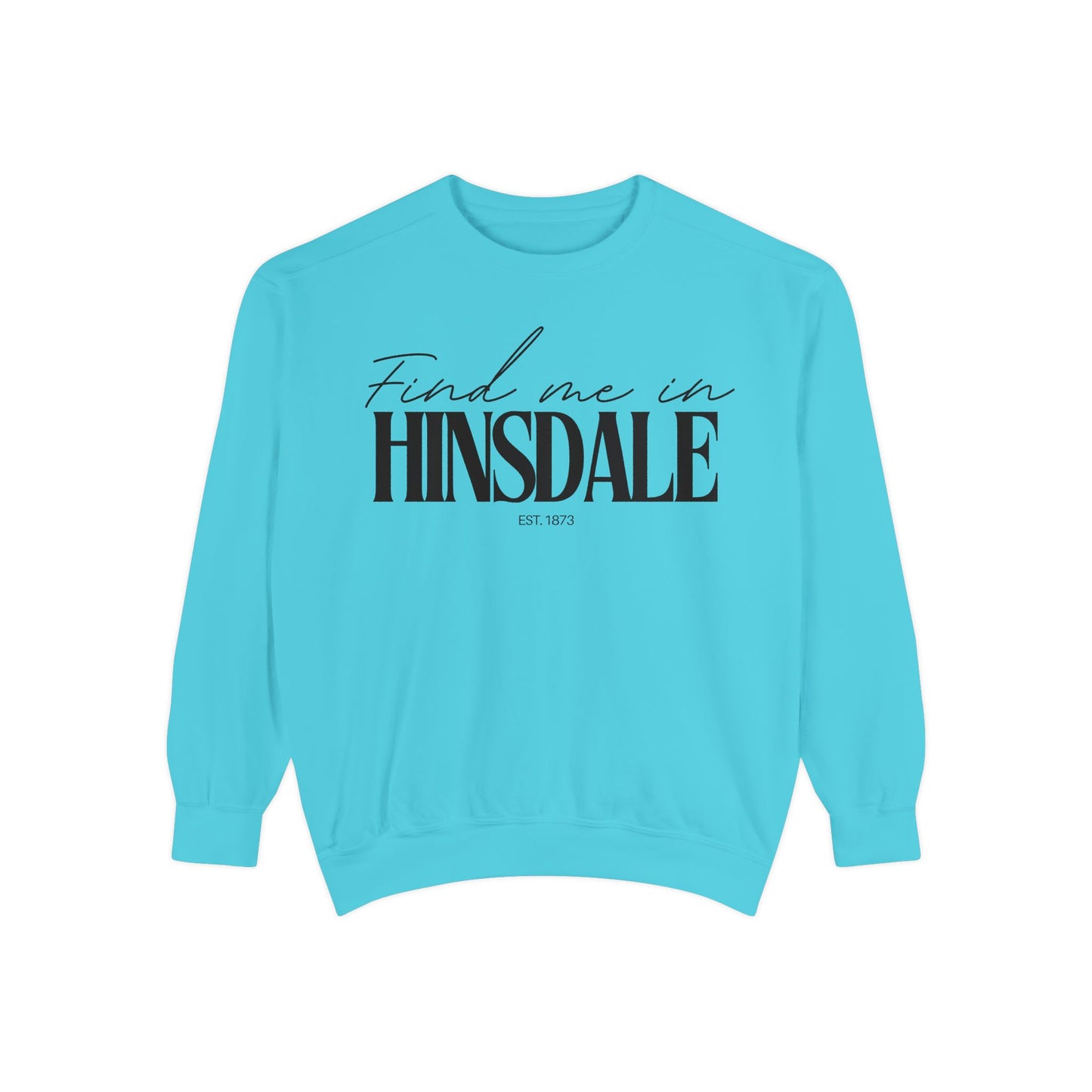 Hinsdale Cozy Sweatshirt, Unisex Garment-Dyed Crew, Casual Wear, Gift for Friends, Fall Fashion, Lounge Style