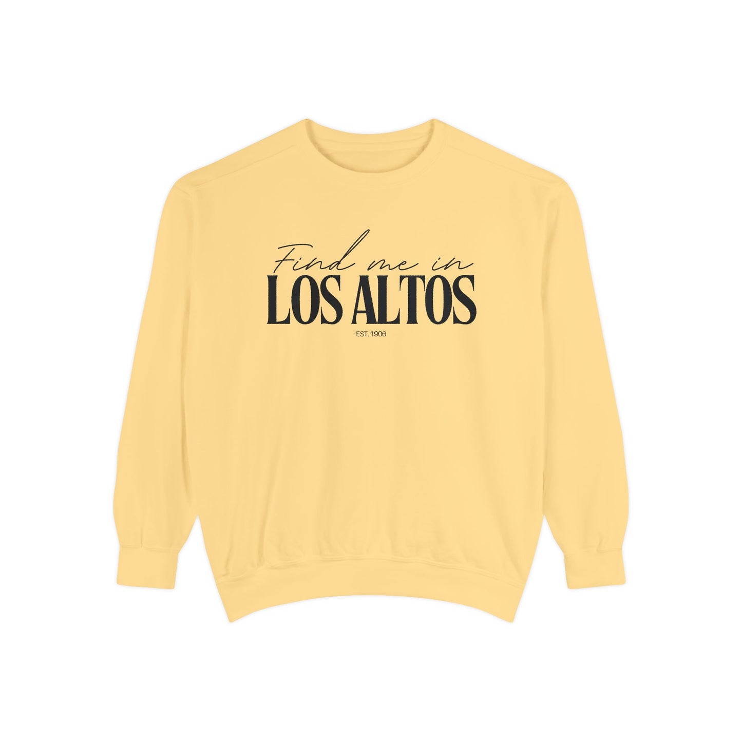 Los Altos Cozy Sweatshirt, Unisex Garment-Dyed Crew, Casual Wear, Gift for Friends, Fall Fashion, Lounge Style