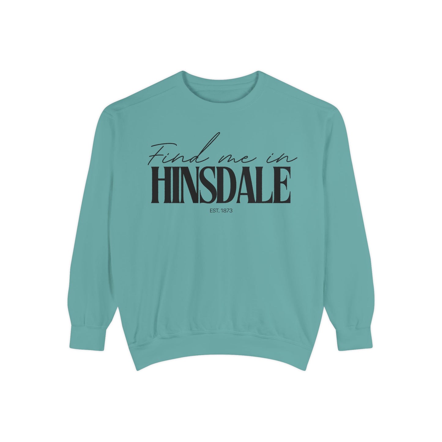 Hinsdale Cozy Sweatshirt, Unisex Garment-Dyed Crew, Casual Wear, Gift for Friends, Fall Fashion, Lounge Style