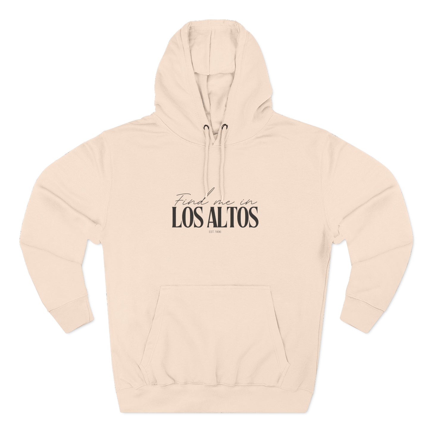 Los Altos Stylish Three-Panel Fleece Hoodie for Everyday Comfort, Personalized Gift, Casual Wear, Unisex Hoodie, Cozy Fashion