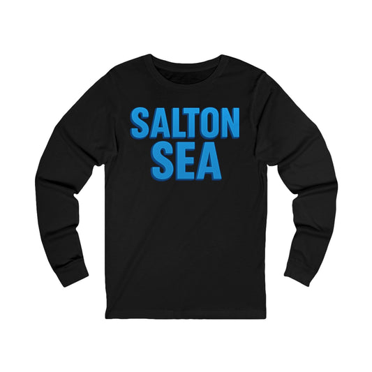 Salton Sea Long Sleeve Tee, Cozy Unisex Shirt for Outdoor Lovers, Perfect for Lake Days, Casual Wear, Gift Idea