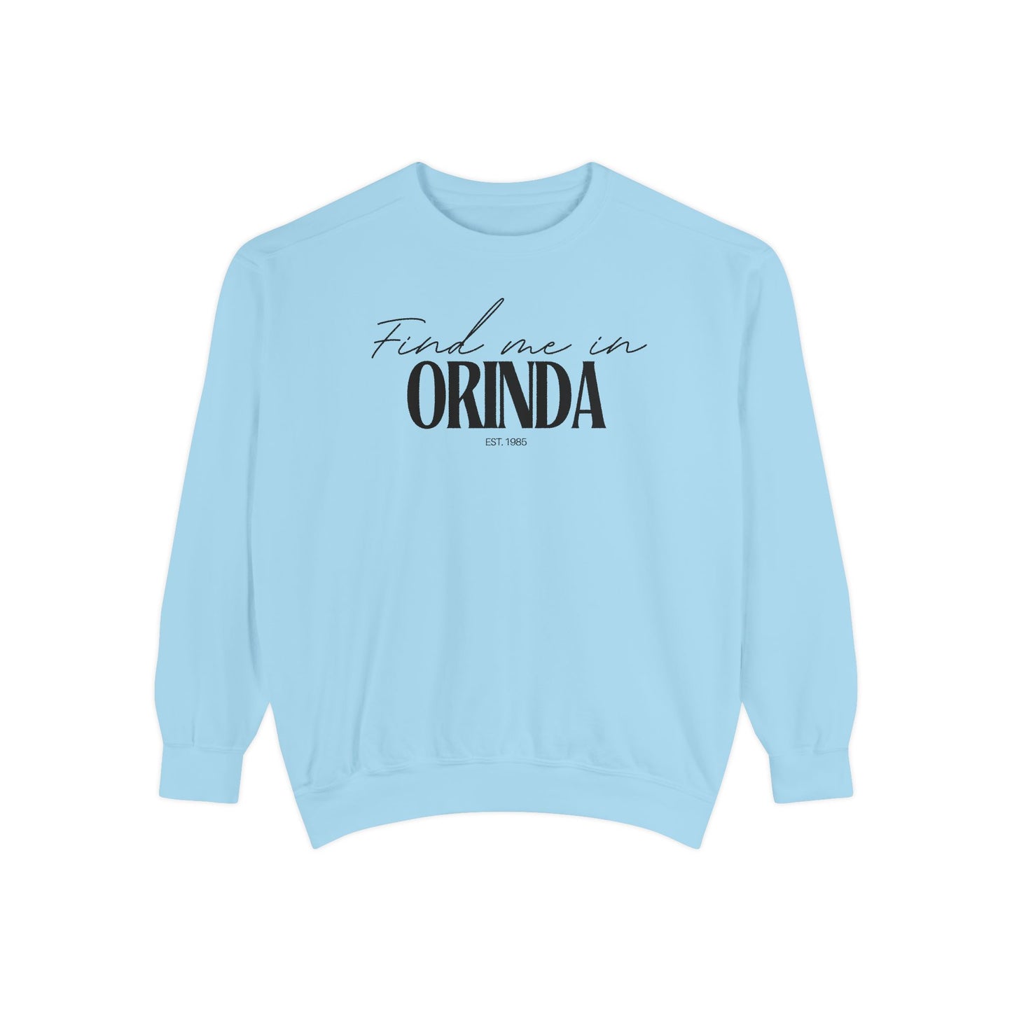 Orinda Cozy Sweatshirt, Unisex Garment-Dyed Crew, Casual Wear, Gift for Friends, Fall Fashion, Lounge Style