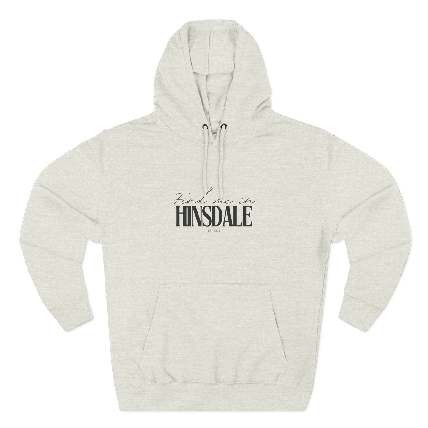 Hinsdale Stylish Three-Panel Fleece Hoodie for Everyday Comfort, Personalized Gift, Casual Wear, Unisex Hoodie, Cozy Fashion
