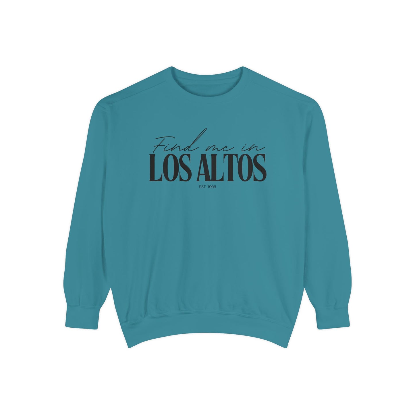 Los Altos Cozy Sweatshirt, Unisex Garment-Dyed Crew, Casual Wear, Gift for Friends, Fall Fashion, Lounge Style