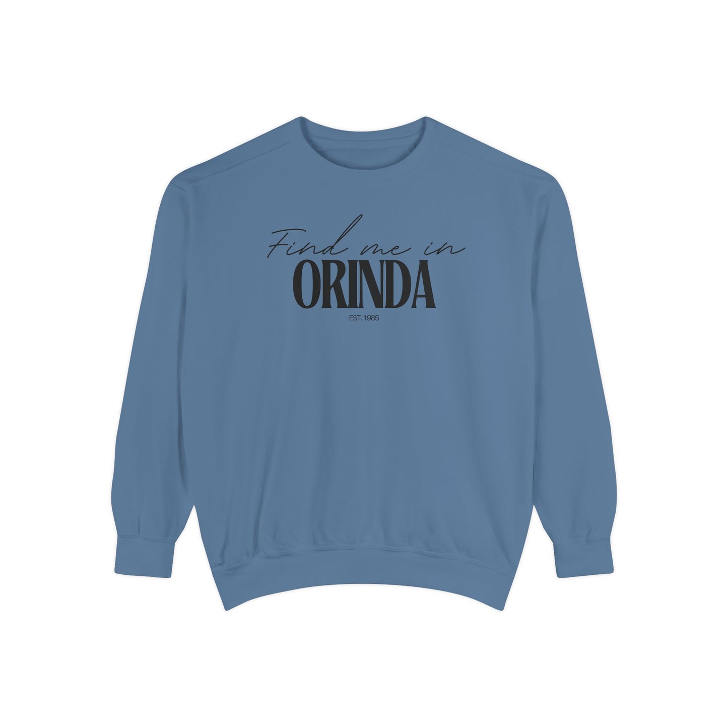Orinda Cozy Sweatshirt, Unisex Garment-Dyed Crew, Casual Wear, Gift for Friends, Fall Fashion, Lounge Style