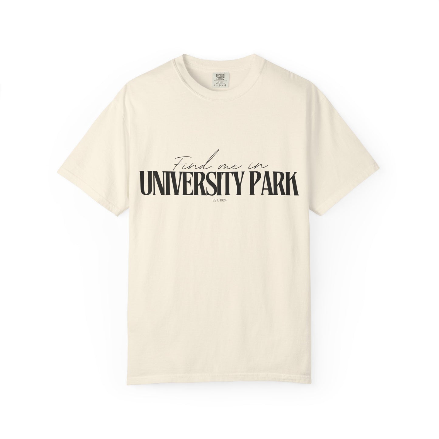 University Park Vibes Unisex Garment-Dyed T-Shirt, Casual Wear, Gifts for Locals, Trendy Summer Essential, Comfortable Everyday Tee