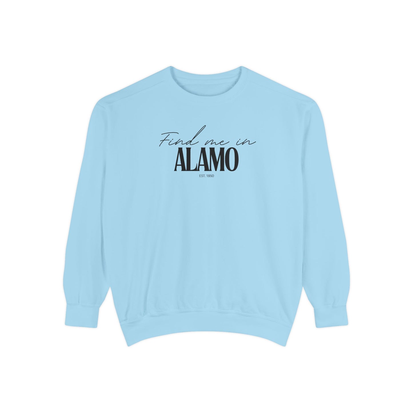 Alamo Cozy Sweatshirt, Unisex Garment-Dyed Crew, Casual Wear, Gift for Friends, Fall Fashion, Lounge Style
