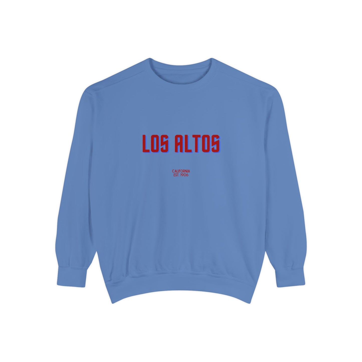 Los Altos Unisex Garment-Dyed Sweatshirt | Cozy Fashion, Perfect for Casual Outings, Gifts, Fall & Winter Style, Everyday Comfort