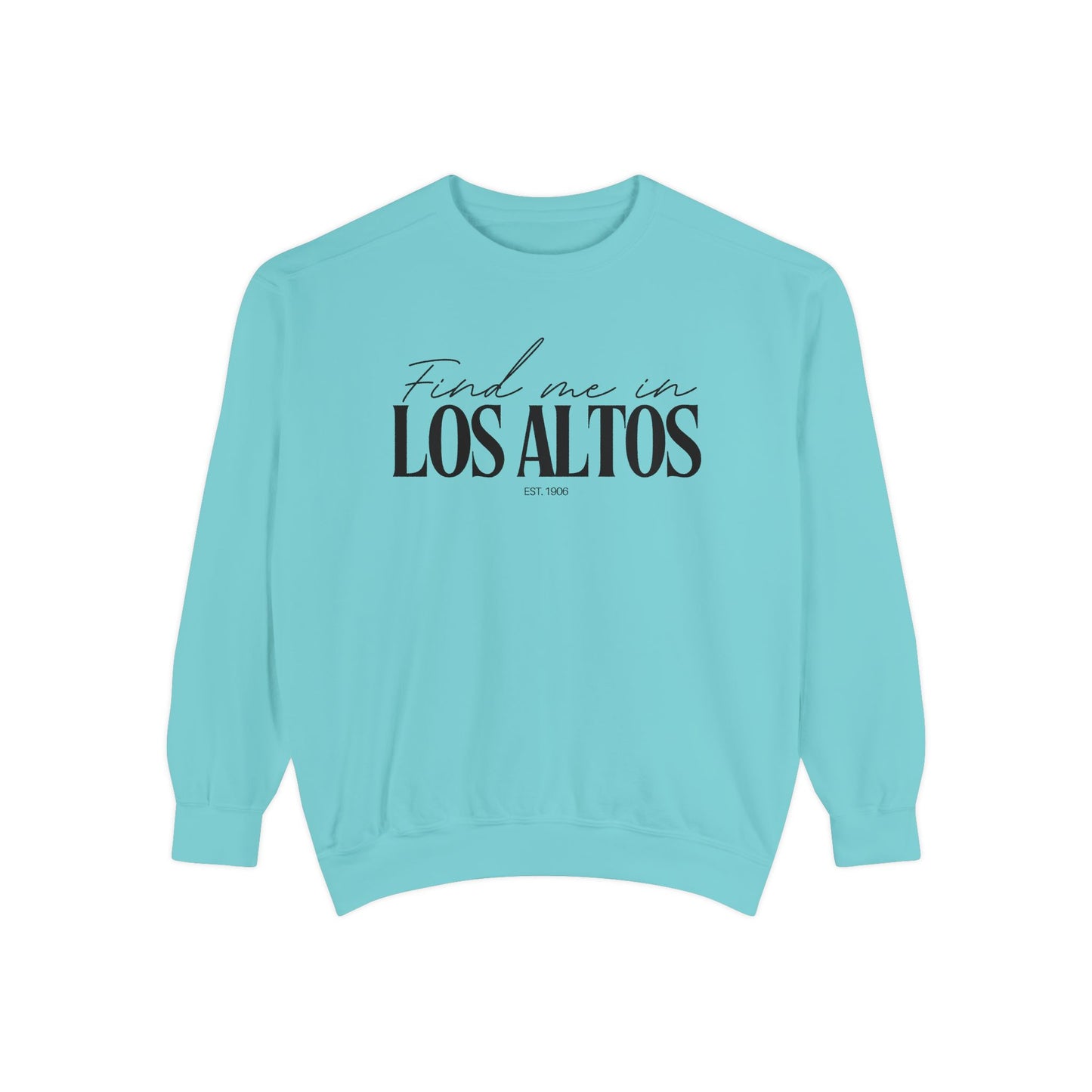 Los Altos Cozy Sweatshirt, Unisex Garment-Dyed Crew, Casual Wear, Gift for Friends, Fall Fashion, Lounge Style