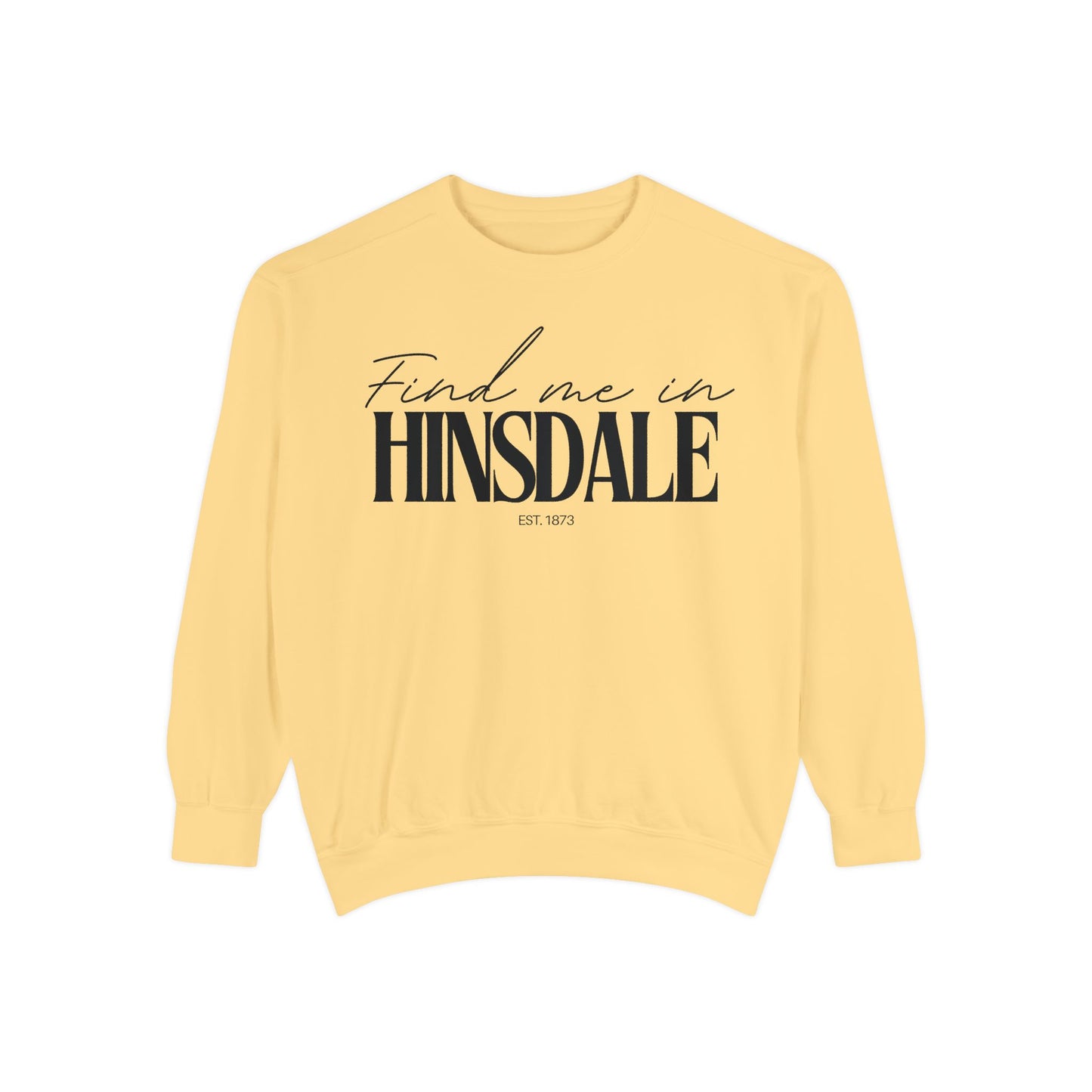 Hinsdale Cozy Sweatshirt, Unisex Garment-Dyed Crew, Casual Wear, Gift for Friends, Fall Fashion, Lounge Style