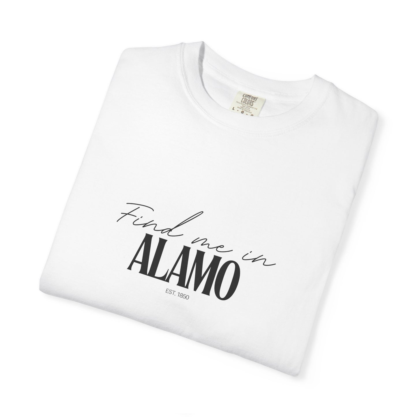Alamo Vibes Unisex Garment-Dyed T-Shirt, Casual Wear, Gifts for Locals, Trendy Summer Essential, Comfortable Everyday Tee